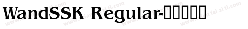 WandSSK Regular字体转换